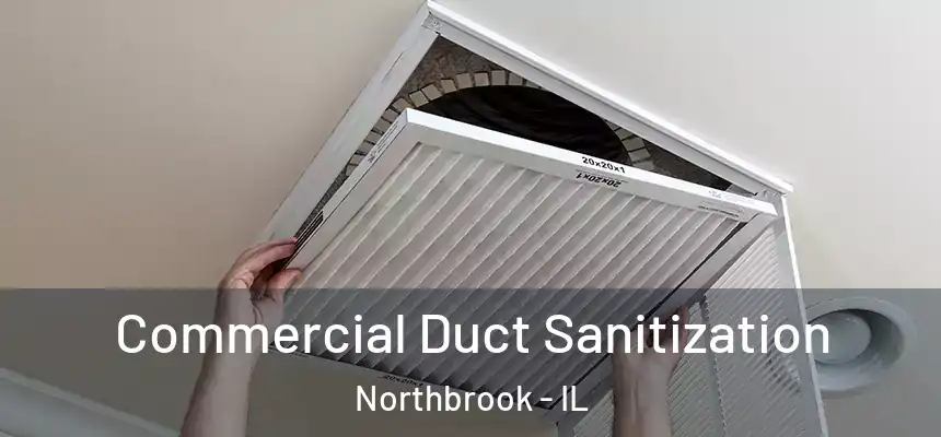  Commercial Duct Sanitization Northbrook - IL